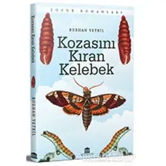 Kozasını Kıran Kelebek - Burhan Yetkil - Rönesans Yayınları