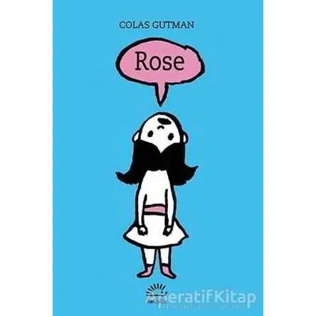 Rose - Colas Gutman - İletişim Yayınevi