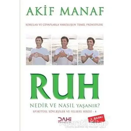 Ruh Nedir ve Nasıl Yaşanır? - Spiritüel Söyleşiler ve Felsefe Serisi 4