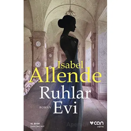 Ruhlar Evi - Isabel Allende - Can Yayınları