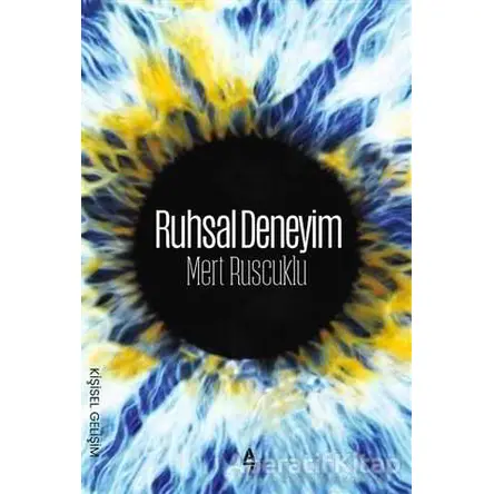 Ruhsal Deneyim - Mert Ruscuklu - A7 Kitap