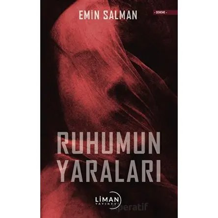 Ruhumun Yaraları - Emin Salman - Liman Yayınevi