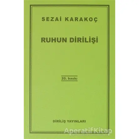 Ruhun Dirilişi - Sezai Karakoç - Diriliş Yayınları