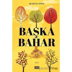 Başka Bahar - Rumeysa Topal - Eşik Yayınları