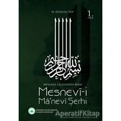 Mesnevi-i Manevi Şerhi 1. Cilt - H. Hüseyin Top - Rumi Yayınları