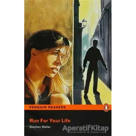 Run For Your Life - Stephen Waller - Pearson Hikaye Kitapları