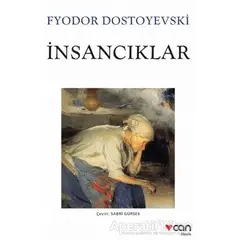İnsancıklar - Fyodor Mihayloviç Dostoyevski - Can Yayınları