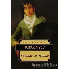 Babalar ve Oğullar - Ivan Sergeyevich Turgenev - İskele Yayıncılık