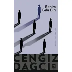 Benim Gibi Biri - Cengiz Dağcı - Ötüken Neşriyat