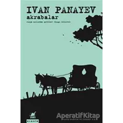 Akrabalar - İvan İvanoviç Panayev - Ayrıntı Yayınları