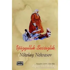 Yüzyıllık Sessizlik - Nikolay Nekrasov - Çeviribilim