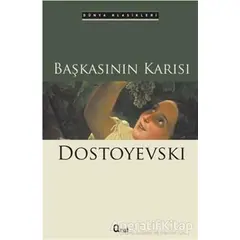 Başkasının Karısı - Fyodor Mihayloviç Dostoyevski - Araf Yayınları