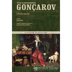 Oblomov - İvan Aleksandroviç Gonçarov - İletişim Yayınevi