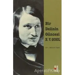 Bir Delinin Güncesi Petersburg Öyküleri - Nikolay Vasilyeviç Gogol - Say Yayınları