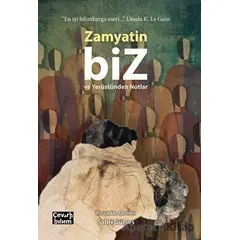 Biz ve Yerüstünden Notlar - Yevgeni Zamyatin - Çeviribilim