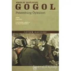 Petersburg Öyküleri - Nikolay Vasilyeviç Gogol - İletişim Yayınevi