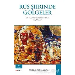 Rus Şiirinde Gölgeler - Kolektif - Bengü Yayınları