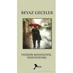 Beyaz Geceler - Fyodor Mihayloviç Dostoyevski - Karmen Yayınları