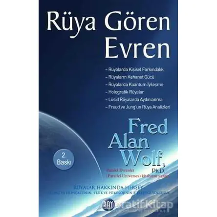 Rüya Gören Evren - Fred Alan Wolf - Ray Yayıncılık