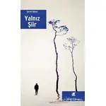 Yalnız Şiir - Şeref Bilsel - Ayrıntı Yayınları