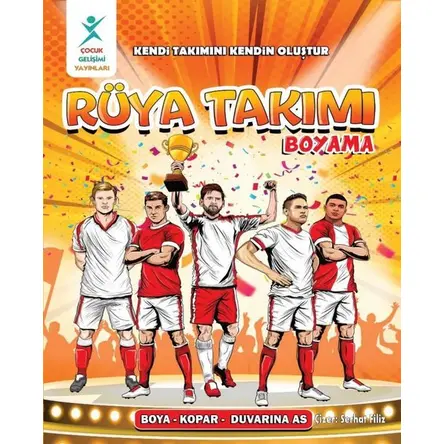 Rüya Takımı Boyama - Eren Ali Demirel - Çocuk Gelişimi Yayınları