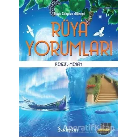 Rüya Yorumları - Seyyid Süleyman El-Hüseyni - Şadırvan Yayınları