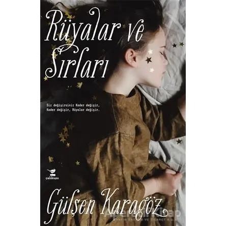 Rüyalar ve Sırları - Gülşen Karagöz - Çalıkuşu Yayınları