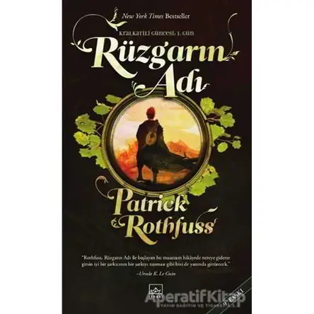 Rüzgarın Adı - Kralkatili Güncesi: 1. Gün - Patrick Rothfuss - İthaki Yayınları