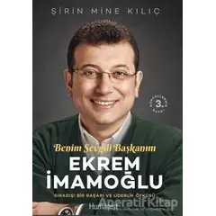 Benim Sevgili Başkanım - Ş. Mine Kılıç - Hümanist Kitap Yayıncılık