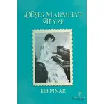 Düşes Marmelat Teyze - Elif Pınar - Payidar Yayınevi