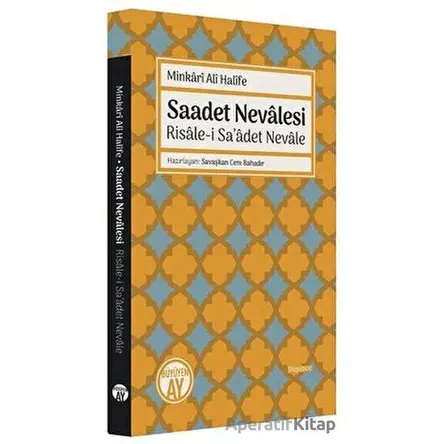 Saadet Nevalesi-Risale-i Saadet Nevale - Minkari Ali Halife - Büyüyen Ay Yayınları