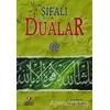 Şifalı Dualar - Kolektif - Saadet Yayınevi