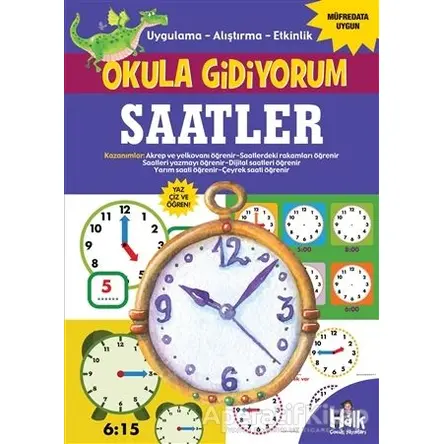 Saatler - Okula Gidiyorum - Kolektif - Halk Kitabevi