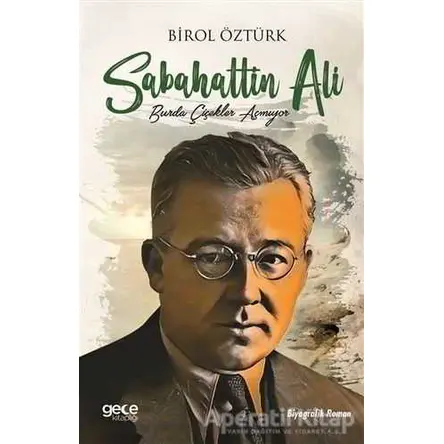 Sabahattin Ali - Birol Öztürk - Gece Kitaplığı