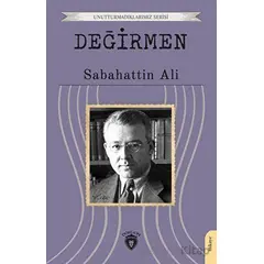 Değirmen - Sabahattin Ali - Dorlion Yayınları