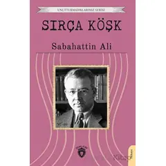 Sırça Köşk - Sabahattin Ali - Dorlion Yayınları