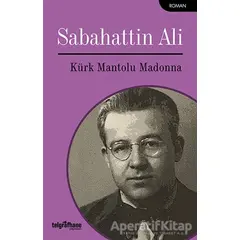 Kürk Mantolu Madonna - Sabahattin Ali - Telgrafhane Yayınları