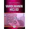 Varolmanın Hiçliği - Sabahattin İzcioğlu - Alan Yayıncılık