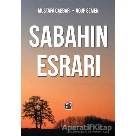 Sabahın Esrarı - Mustafa Cabbar - Kutlu Yayınevi