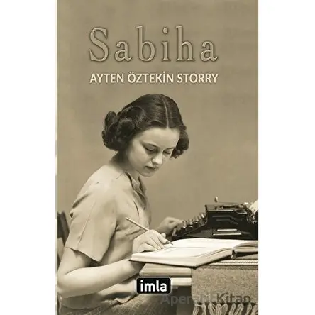 Sabiha - Ayten Öztekin Storry - İmla Kitap