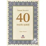 İmam Nevevi 40 Hadis Şerhi - Yener Yılmaz - Nebevi Hayat Yayınları
