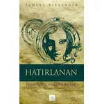 Hatırlanan - Tamera Alexander - Kyrhos Yayınları