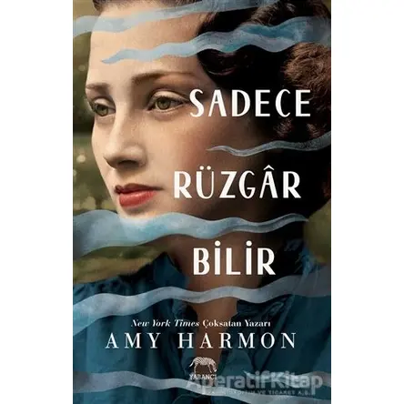 Sadece Rüzgar Bilir - Amy Harmon - Yabancı Yayınları