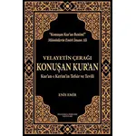 Velayetin Çerağı Konuşan Kur’an - Enis Emir - İmam Rıza Dergahı Yayınları