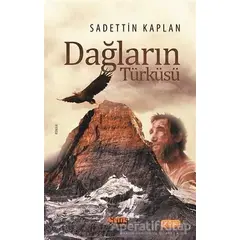 Dağların Türküsü - Sadettin Kaplan - Çelik Yayınevi
