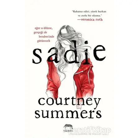 Sadie - Courtney Summers - Yabancı Yayınları