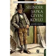 Silindir Şapka Giyen Köylü - Sadri Ertem - Dorlion Yayınları