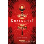 Kralkatili - Claire Legrand - Salon Yayınları