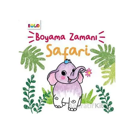 Safari - Boyama Zamanı - Kolektif - Eolo Yayıncılık