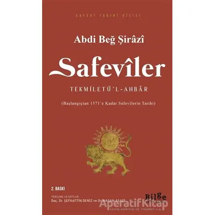 Safeviler Tekmiletü’l-Ahbar - Abdi Beğ Şirazi - Bilge Kültür Sanat